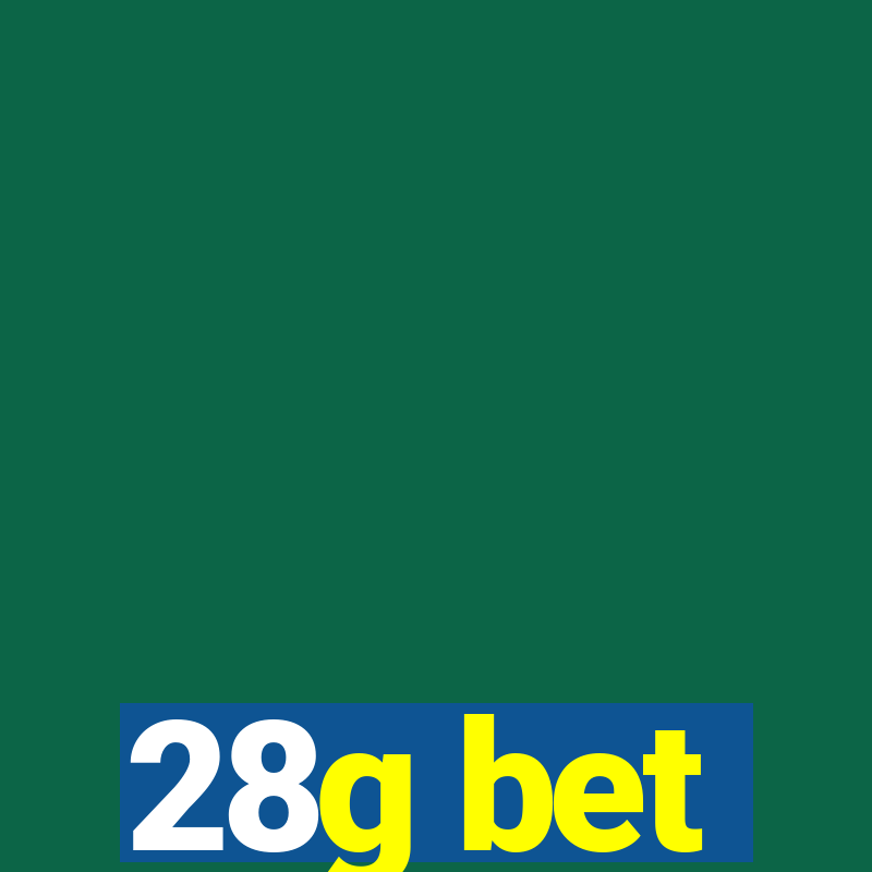 28g bet